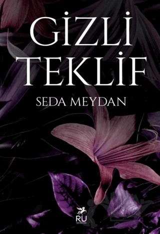 Gizli Teklif – Seda Meydan – Ru Yayınları kitap kapağı