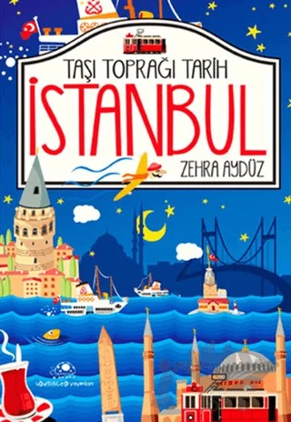 Taşı Toprağı Tarih İstanbul – Zehra Aygül – Uğurböceği Yayınları kitap kapağı