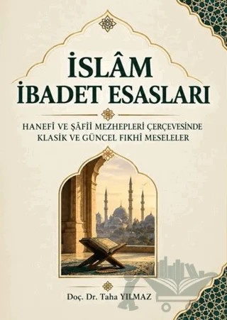 İslâm İbadet Esasları – Taha Yılmaz – Kitap Dünyası Yayınları kitap kapağı