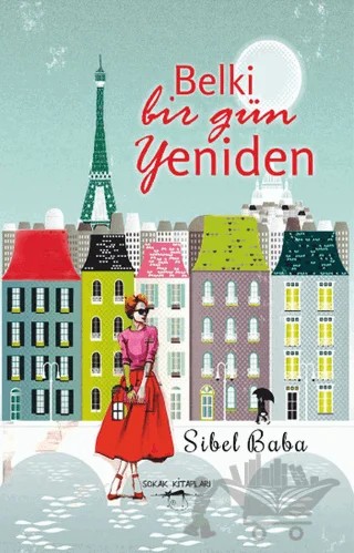 Belki Bir Gün Yeniden – Sibel Baba – Sokak Kitapları Yayınları kitap kapağı