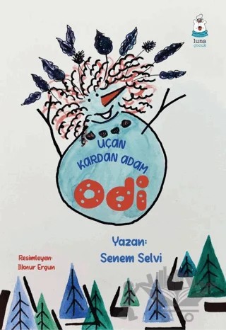 Uçan Kardan Adam Odi – Senem Selvi – Luna Çocuk Yayınları kitap kapağı