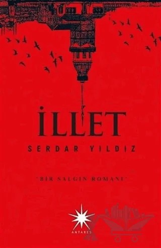 İllet – Serdar Yıldız – Antares Yayınları kitap kapağı
