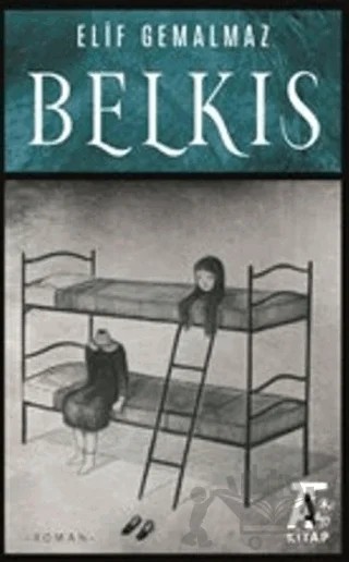 Belkıs – Elif Gemalmaz – Kitap At Yayınları kitap kapağı