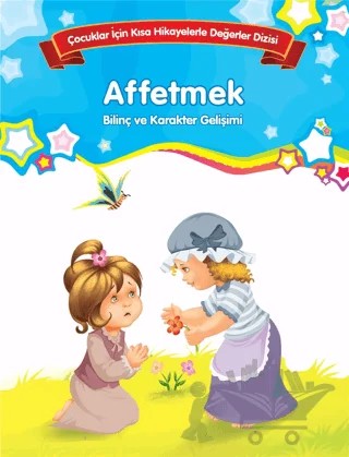 Affetmek - Bilinç ve Karakter Gelişimi (Büyük Boy) – Kolektif – Parıltı Yayınları kitap kapağı