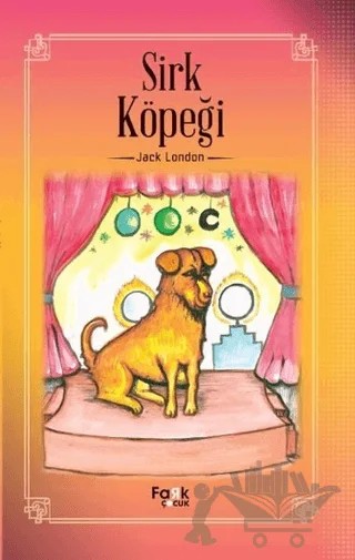 Sirk Köpeği – Jack London – Fark Yayınları kitap kapağı