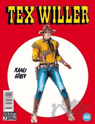 Tex Willer Sayı 40 - Kanlı Görev