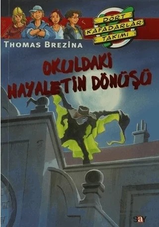 Okuldaki Hayaletin Dönüşü – Thomas Brezina – Say Çocuk kitap kapağı