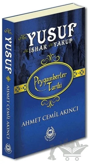 Hz. Yusuf, Hz. İshak ve Hz. Yakup – Ahmet Cemil Akıncı – Bahar Yayınları kitap kapağı