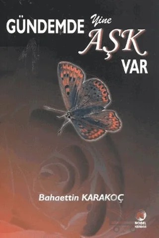 Gündemde Yine Aşk Var – Bahaettin Karakoç – Adana Nobel Kitabevi kitap kapağı
