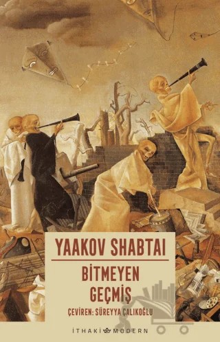 Bitmeyen Geçmiş – Yaakov Shabtai – İthaki Yayınları kitap kapağı