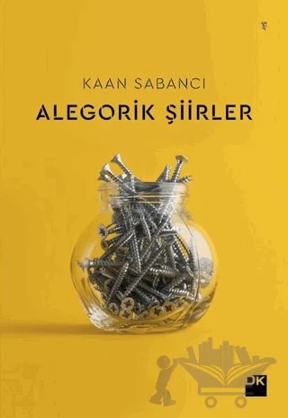 Alegorik Şiirler – Kaan Sabancı – Doğan Kitap kitap kapağı