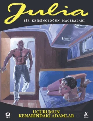 Julia: Bir Kriminoloğun Maceraları Cilt 84 Uçurumun Kenarındaki Adamlar – Giancarlo Berardi, Lorenzo Calza – Mylos Kitap kitap kapağı