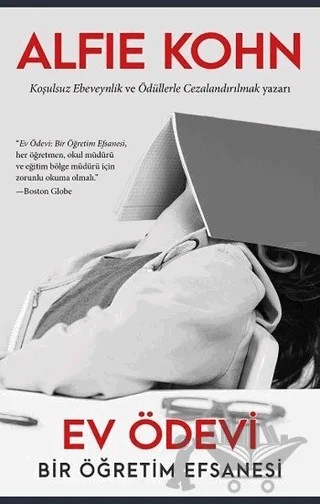 Ev Ödevi - Bir Öğretim Efsanesi – Alfie Kohn – Görünmez Adam Yayıncılık kitap kapağı