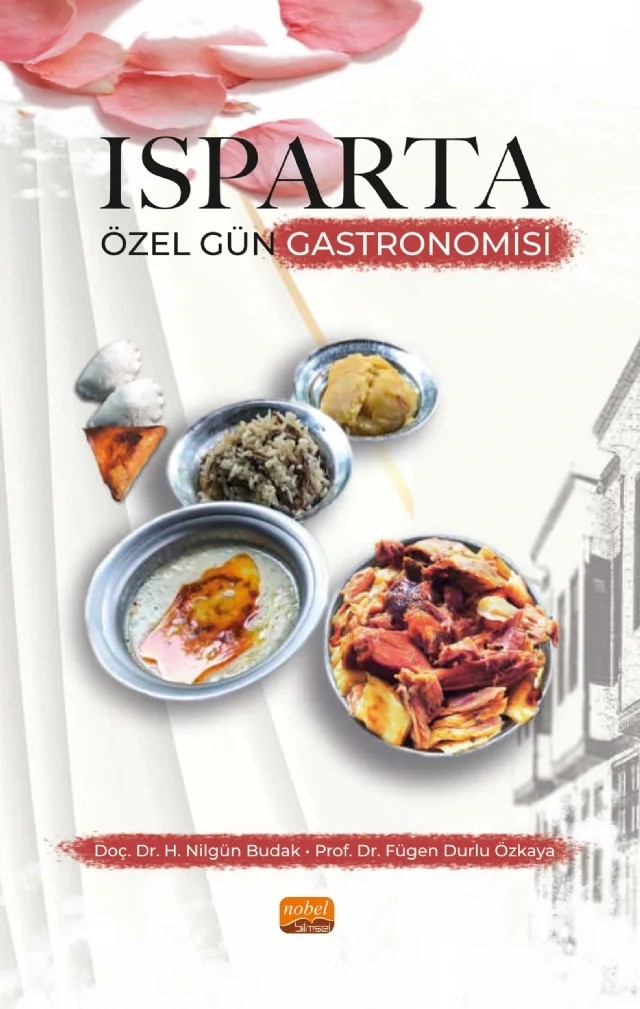 Isparta Özel Gün Gastronomisi – Havva Nilgün Budak, Fügen Durlu Özkaya – Nobel Bilimsel Eserler kitap kapağı