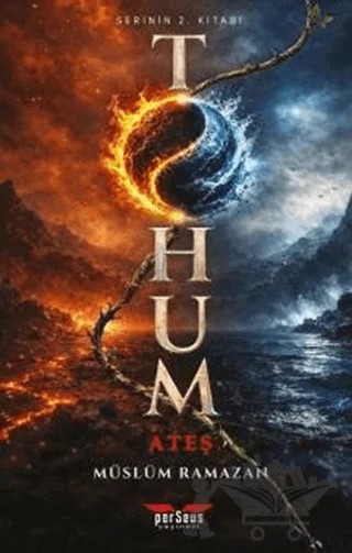 Tohum - Ateş – Müslüm Ramazan – Perseus kitap kapağı