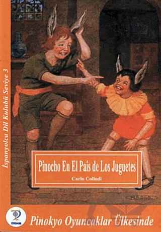 Pinocho en el Pais de Los Juguetes - Pinokyo Oyuncaklar Ülkesinde – Carlo Collodi – Tiydem Yayıncılık kitap kapağı