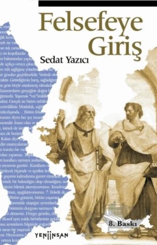 Felsefeye Giriş – Sedat Yazıcı – Yeni İnsan Yayınevi kitap kapağı