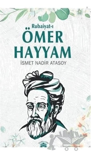 Rubaiyat-ı Ömer Hayyam – İsmet Nadir Atasoy – Dorlion Yayınları kitap kapağı