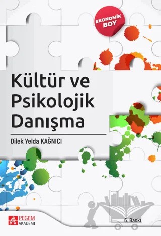 Kültür ve Psikolojik Danışma (Ekonomik Boy) – Dilek Yelda Kağnıcı – Pegem Akademi Yayıncılık kitap kapağı