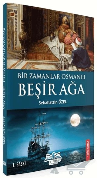 Bir Zamanlar Osmanlı-Beşir Ağa – Sebahattin Özel – Ritim Plus Yayınları kitap kapağı