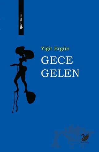 Gece Gelen – Yiğit Ergün – Anima Yayınları kitap kapağı