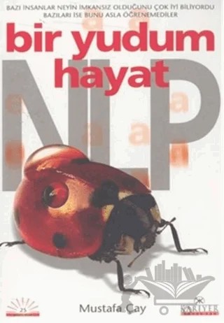 Bir Yudum Hayat NLP – Mustafa Çay – Kariyer Yayınları kitap kapağı