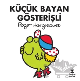 Küçük Bayan Gösterişli – Roger Hargreaves – Doğan Çocuk kitap kapağı