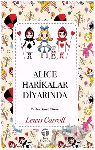 Alice Harikalar Diyarında – Lewis Carroll – Tema Yayınları kitap kapağı