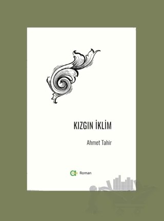 Kızgın İklim – Ahmet Tahir – Aram Yayınları kitap kapağı