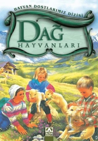 Dağ Hayvanları – Wilfried Carstens – Altın Kitaplar kitap kapağı
