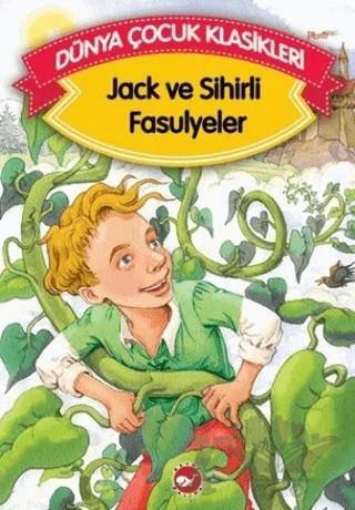 Jack ve Sihirli Fasulyeler – Kolektif – Beyaz Balina Yayınları kitap kapağı