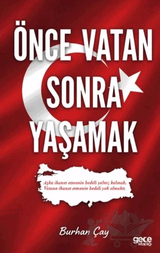 Önce Vatan Sonra Yaşamak – Burhan Çay – Gece Kitaplığı kitap kapağı