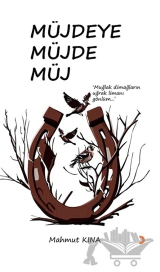 Müjdeye Müjde Müj – Mahmut Kına – Cinius Yayınları kitap kapağı