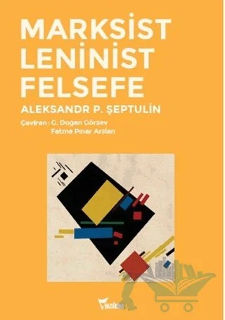 Marksist Leninist Felsefe – Aleksandr Şeptulin – Yazılama Yayınevi kitap kapağı