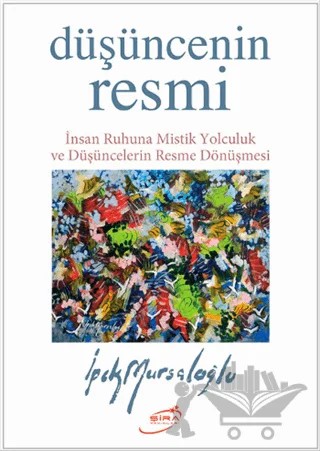 Düşüncenin Resmi – İpek Mursaloğlu – Şira Yayınları kitap kapağı