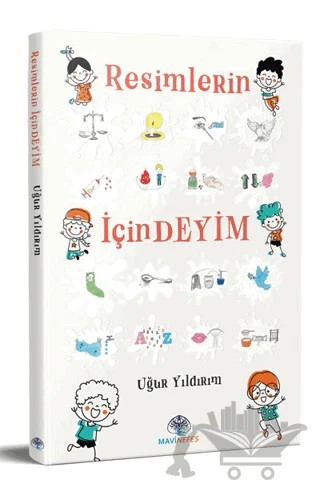 Resimlerin İçindeyim – Uğur Yıldırım – Mavi Nefes Yayınları kitap kapağı