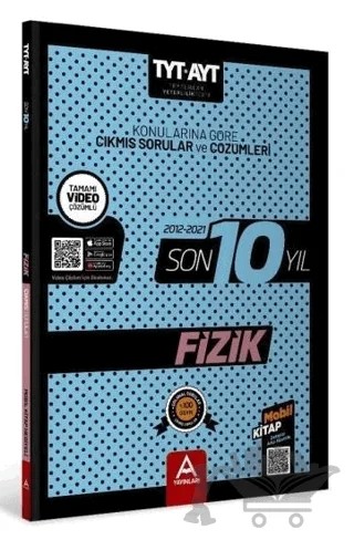 2022 TYT AYT Fizik Son 10 Yıl Konularına Göre Çıkmış Sorular ve Çözümleri – Kolektif – A Yayınları kitap kapağı