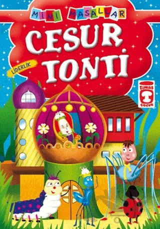 Cesur Tonti – Şokuh Gasemnia – Timaş Çocuk kitap kapağı