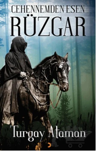 Cehennemden Esen Rüzgar – Turgay Ataman – Cinius Yayınları kitap kapağı