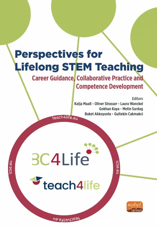 3C4Life / Perspectives for Lifelong STEM Teaching – Career Guidance, Collaborative Practice and Competence Development – Katja Maaß, Oliver Strasser, Laura Wanckel, Gökhan Kaya, Metin Şardağ, Buket Akkoyunlu, Gültekin Çakmakçı – Nobel Bilimsel Eserler kitap kapağı