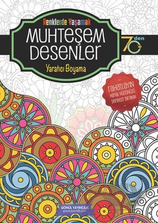 Muhteşem Desenler Boyama Kitabı - Yaratıcı Boyama – Kolektif – Gönül Yayıncılık kitap kapağı
