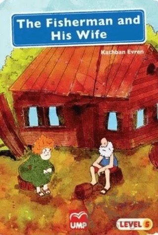 The Fisherman And His Wife (Level 5) – Kathban Evren – UMP Yayınları kitap kapağı