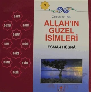 Çocuklar İçin Allah'ın Güzel İsimleri Esma-i Hüsna 7 – Ahmed Temmam – Nar Yayınları kitap kapağı