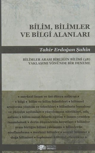 Bilim, Bilimler ve Bilgi Alanları – Tahir Erdoğan Şahin – Berikan Yayınevi kitap kapağı