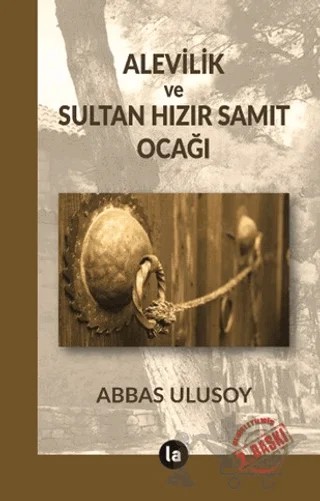 Alevilik ve Sultan Hızır Samit Ocağı – Abbas Ulusoy – La Kitap kitap kapağı