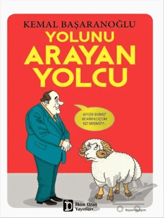 Yolunu Arayan Yolcu – Kemal Başaranoğlu – İlkim Ozan Yayınları kitap kapağı