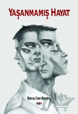 Yaşanmamış Hayat – Barış Can Bıyıklı – Tilki Kitap kitap kapağı