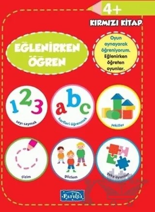 Eğlenirken Öğren Kırmızı Kitap – Kolektif – Parıltı Yayınları kitap kapağı