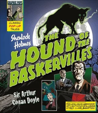 Classic Pop-Up Tales: The Hound of the Baskervilles – Sir Arthur Conan Doyle – Canterbury Classics kitap kapağı