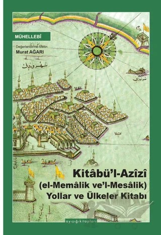 Kitâbü’l Azizi – Mühellibi – Ayışığı Kitapları kitap kapağı